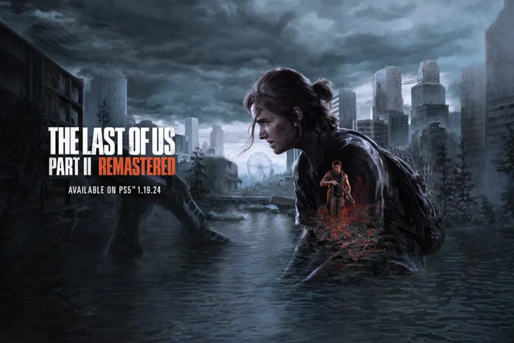 The Last Of Us Part II Remastered coming to PS5 on January 19, 2024 The Last Of Us Part II Remastered | YeahNahGaming
